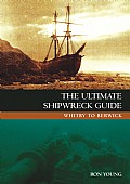 The Ultimate Shipwreck Guide Cover