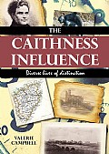 The Caithness Influence