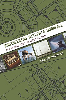 Engineering Hitler's Downfall